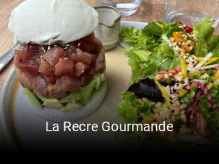 La Recre Gourmande ouvert