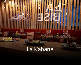 La Kabane ouvert