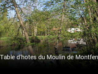 La Table d'hotes du Moulin de Montferney heures d'affaires