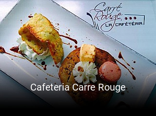 Cafeteria Carre Rouge heures d'affaires