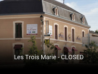 Les Trois Marie - CLOSED heures d'ouverture