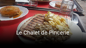 Le Chalet de Pincerie ouvert