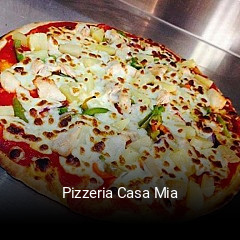 Pizzeria Casa Mia ouvert