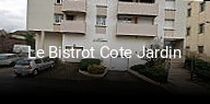 Le Bistrot Cote Jardin heures d'ouverture