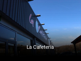 La Cafeteria ouvert