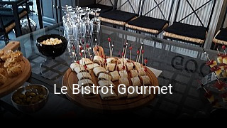 Le Bistrot Gourmet ouvert