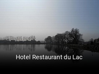 Hotel Restaurant du Lac heures d'affaires