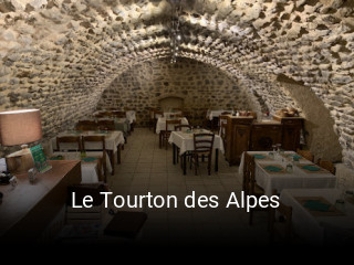 Le Tourton des Alpes heures d'ouverture