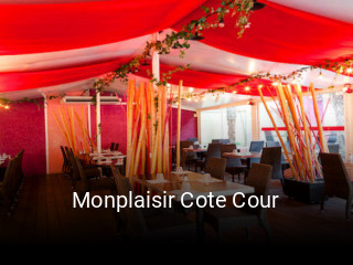 Monplaisir Cote Cour heures d'ouverture