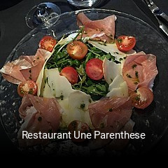 Restaurant Une Parenthese ouvert