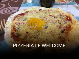 PIZZERIA LE WELCOME ouvert