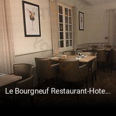 Le Bourgneuf Restaurant-Hotel heures d'affaires