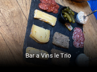 Bar a Vins le Trio heures d'affaires