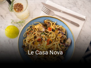 Le Casa Nova ouvert