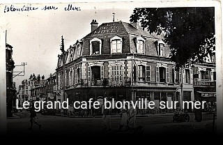 Le grand cafe blonville sur mer ouvert