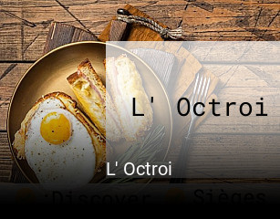 L' Octroi ouvert