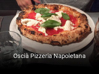 Oscià Pizzeria Napoletana heures d'affaires