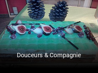 Douceurs & Compagnie heures d'ouverture