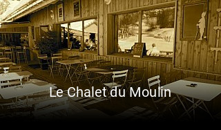 Le Chalet du Moulin heures d'affaires