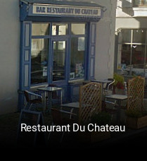 Restaurant Du Chateau plan d'ouverture