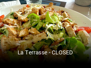 La Terrasse - CLOSED ouvert