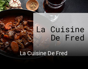 La Cuisine De Fred ouvert