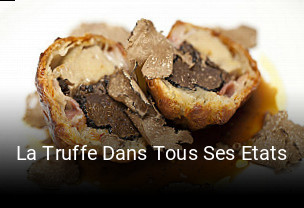 La Truffe Dans Tous Ses Etats heures d'affaires