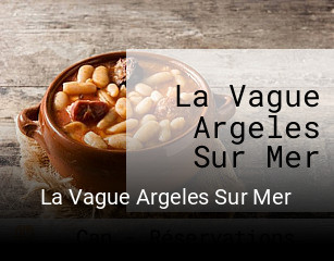 La Vague Argeles Sur Mer plan d'ouverture