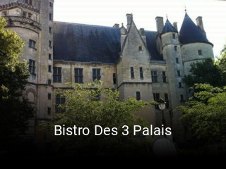 Bistro Des 3 Palais plan d'ouverture