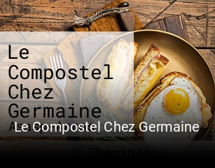 Le Compostel Chez Germaine ouvert