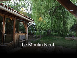 Le Moulin Neuf heures d'ouverture