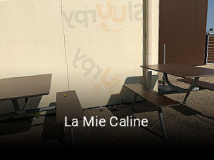 La Mie Caline ouvert