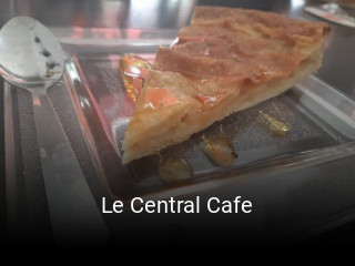 Le Central Cafe heures d'affaires