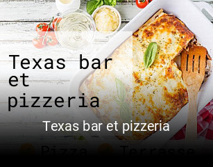 Texas bar et pizzeria ouvert