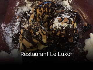 Restaurant Le Luxor plan d'ouverture