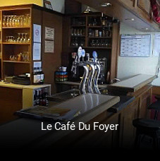 Le Café Du Foyer heures d'ouverture