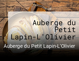 Auberge du Petit Lapin-L'Olivier heures d'ouverture