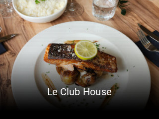 Le Club House ouvert