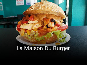 La Maison Du Burger heures d'affaires