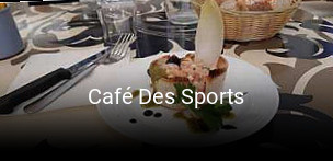 Café Des Sports heures d'ouverture