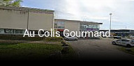 Au Colis Gourmand heures d'ouverture