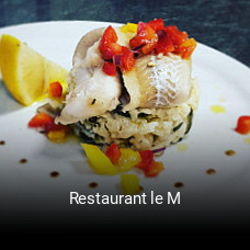 Restaurant le M ouvert