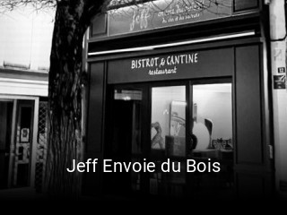 Jeff Envoie du Bois ouvert