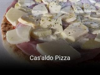 Cas'aldo Pizza ouvert