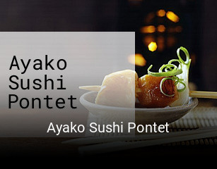 Ayako Sushi Pontet plan d'ouverture