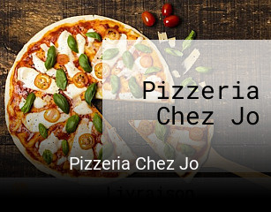 Pizzeria Chez Jo ouvert