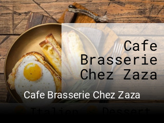 Cafe Brasserie Chez Zaza ouvert