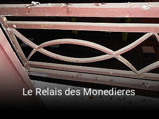 Le Relais des Monedieres heures d'affaires