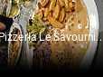 Pizzeria Le Savournin ouvert