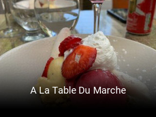 A La Table Du Marche plan d'ouverture